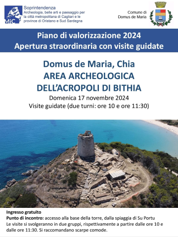 Il Comune di Domus de Maria ha il piacere di presentare l’apertura straordinaria dell'Area Archeologica dell'Acropoli di Bithia a Chia (Domus de Maria)